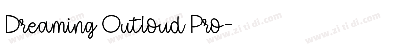 Dreaming Outloud Pro字体转换